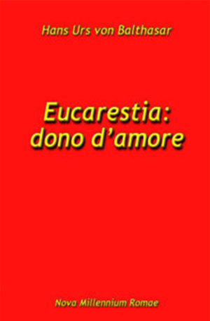 Eucarestia: dono d'amore