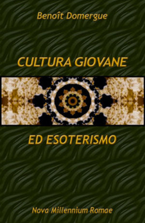 Cultura giovanile ed esoterismo. Verso una deriva anticristica della cultura giovanile?
