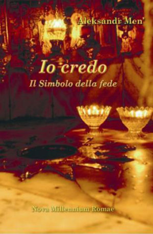Io credo. Il Simbolo della fede