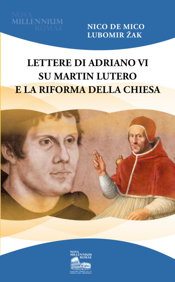 Lettere di Adriano VI su Martin Lutero e la Riforma della Chiesa