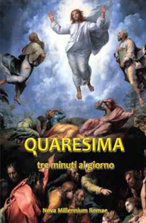 Quaresima. Tre minuti al giorno