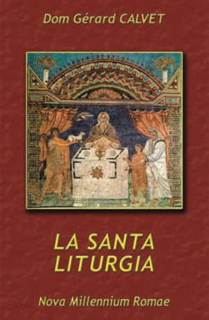 La Santa Liturgia