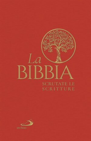 La Bibbia. Scrutate le Scritture. Edizione con copertina rigida telata