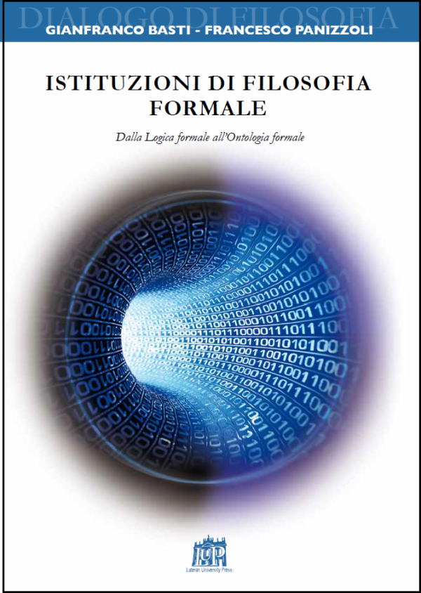 Istituzioni di filosofia formale. Dalla Logica formale all’Ontologia formale