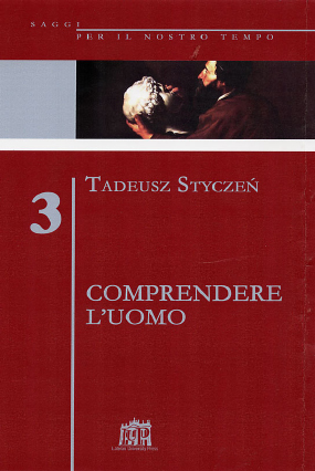 Comprendere l'uomo. La visione antropologica di Karol Wojtyla