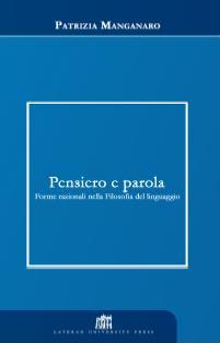 Pensiero e parola. Forme razionali nella filosofia del linguaggio