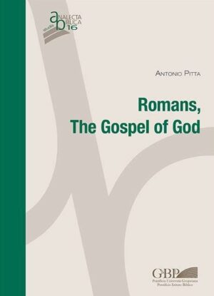 Romans, The Gospel of God