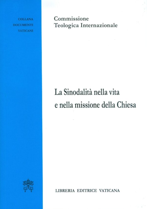La sinodalità nella vita e nella missione della Chiesa