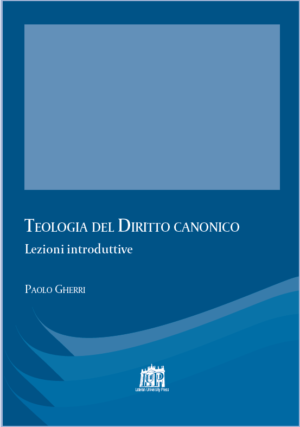 Teologia del Diritto canonico. Lezioni introduttive