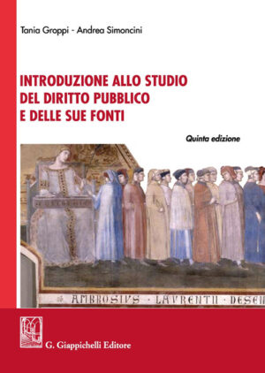 Introduzione allo studio del diritto pubblico e delle sue fonti. Quinta edizione