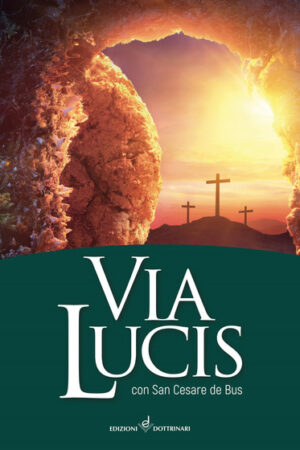 Via Lucis con San Cesare de Bus