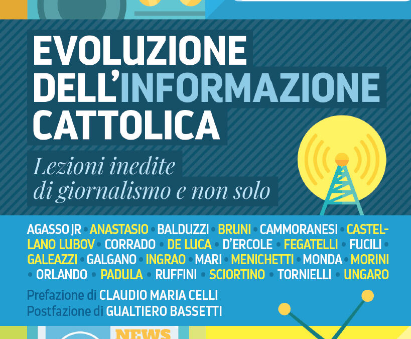 “Evoluzione dell’informazione cattolica”, il nuovo libro di Matteo Cantori