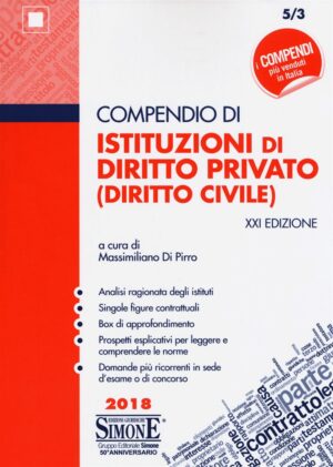 Compendio di Istituzioni di Diritto Privato (Diritto Civile) 5/3 - XXI Edizione