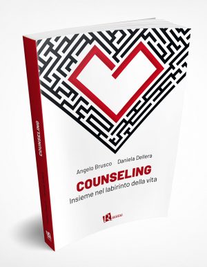 Counseling. Insieme nel labirinto della vita