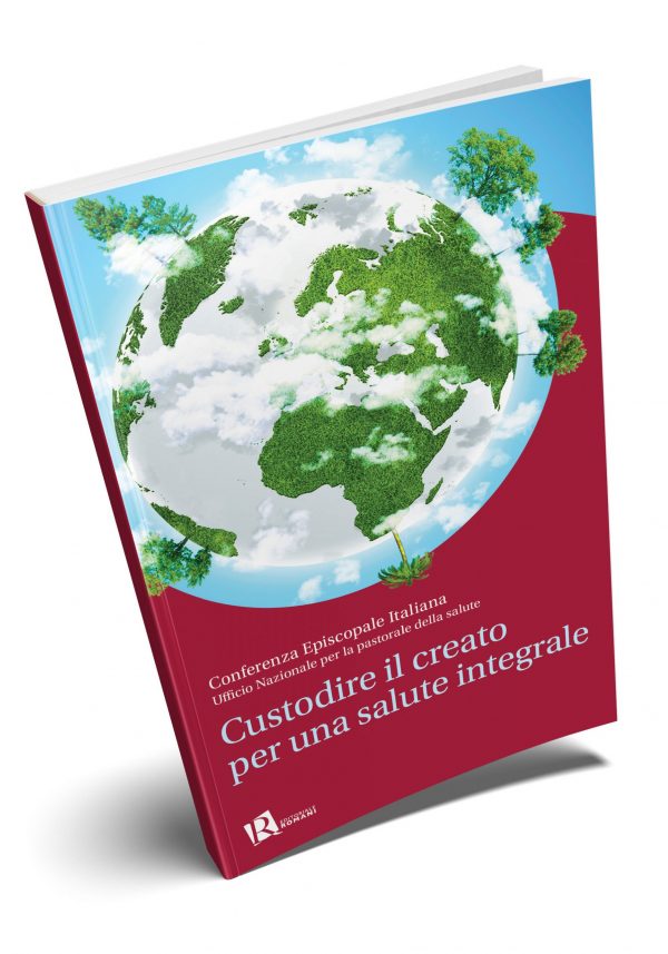 Custodire il creato per una salute integrale
