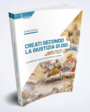 Creati secondo la giustizia di Dio